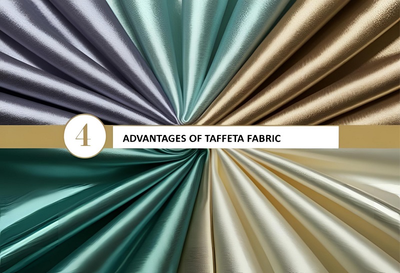 Advantages of Taffeta Fabric
