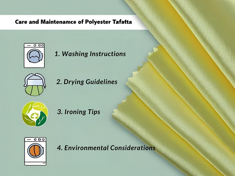 Care and Maintenance of Polyester Taffeta Fabric