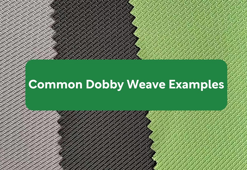 Common Dobby Weave Examples